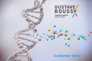 Gustave Roussy Customer Story